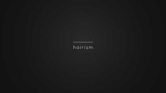 hairism Journal — hair that holds when it matters